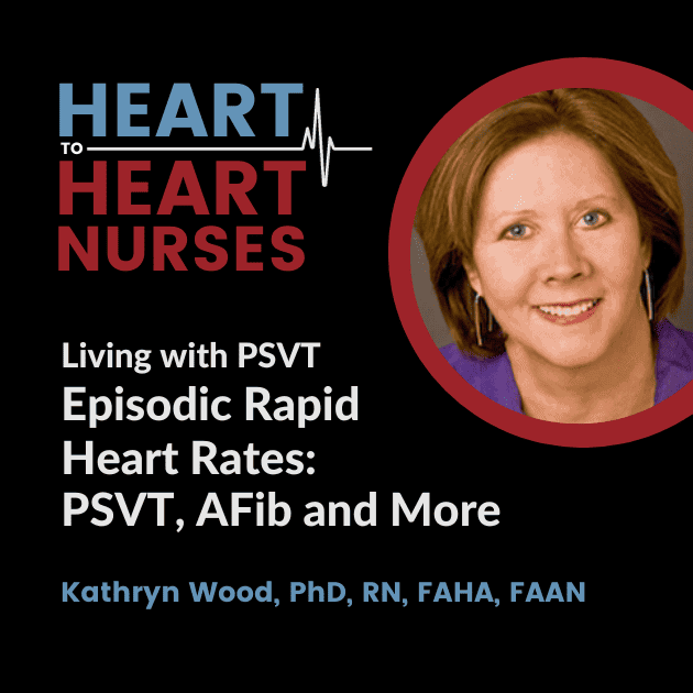 Living with PSVT - Episodic Rapid Heart Rates PSVT, AFib and More (1)